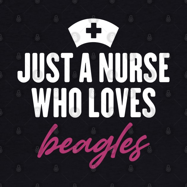 just a nurse who loves beagles by inspiringtee